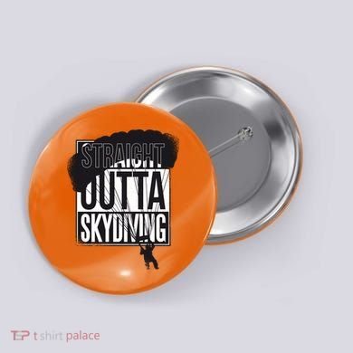 Straight Outta Skydiving Button