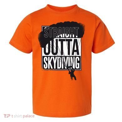 Straight Outta Skydiving Toddler T-Shirt