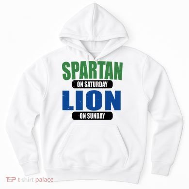 Spartan On Saturday Lion On Sunday Hoodie