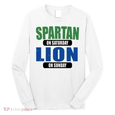 Spartan On Saturday Lion On Sunday Long Sleeve Shirt