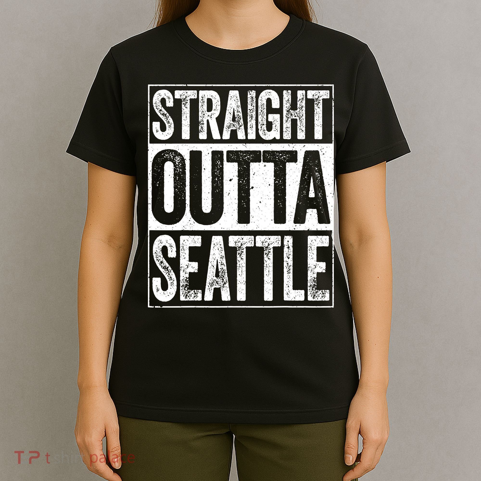 Straight Outta Seattle Washington T-Shirt