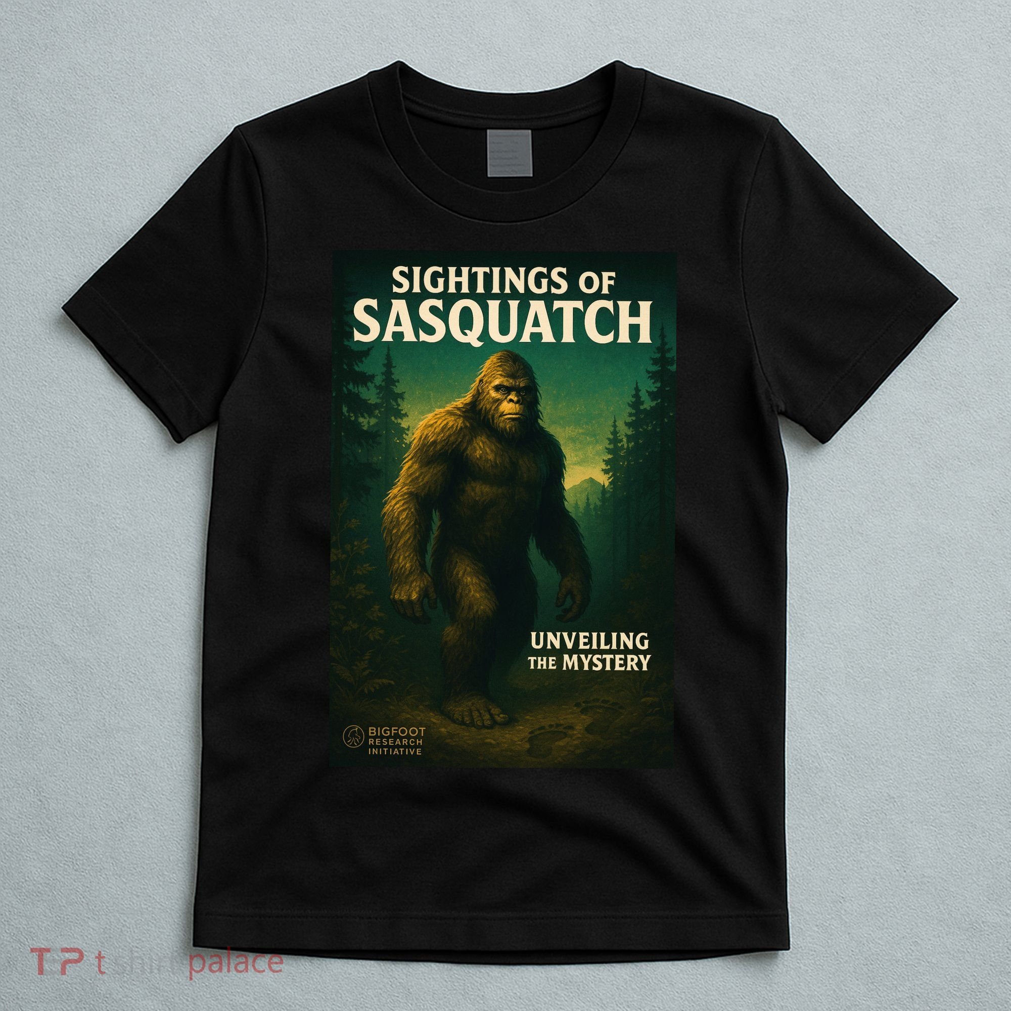 Sightings Of Sasquatch Cryptid Mystery Forest T-Shirt