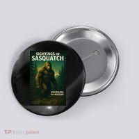 Sightings Of Sasquatch Cryptid Mystery Forest Button thumb 0
