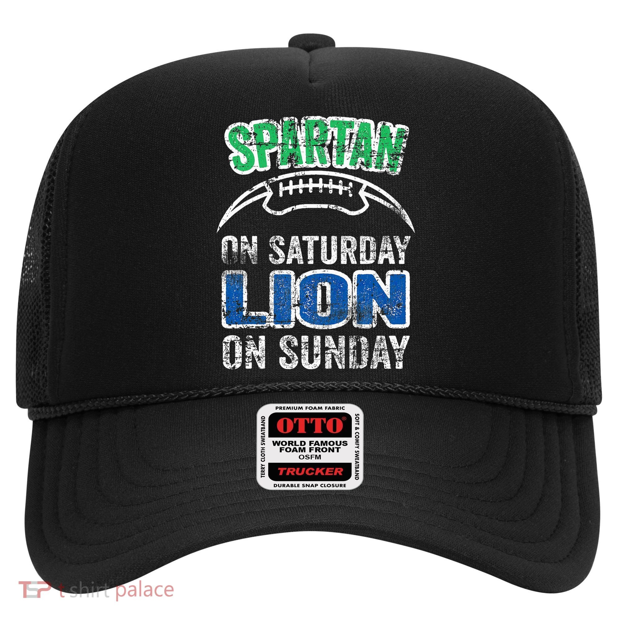 Spartan On Saturday Lion On Sunday Funny Detroit Hat