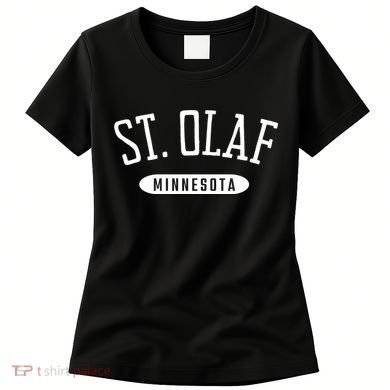 St. Olaf Shirt Classic Style St. Olaf Minnesota MN Women's T-Shirt
