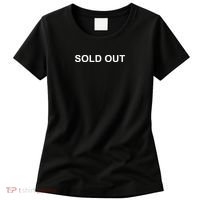 Sold Out Women's T-Shirt thumb 0