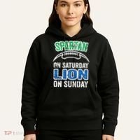 Spartan On Saturday Lion On Sunday Detroit Won Hoodie thumb 5