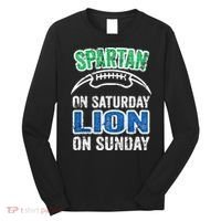 Spartan On Saturday Lion On Sunday Detroit Won Long Sleeve Shirt thumb 0