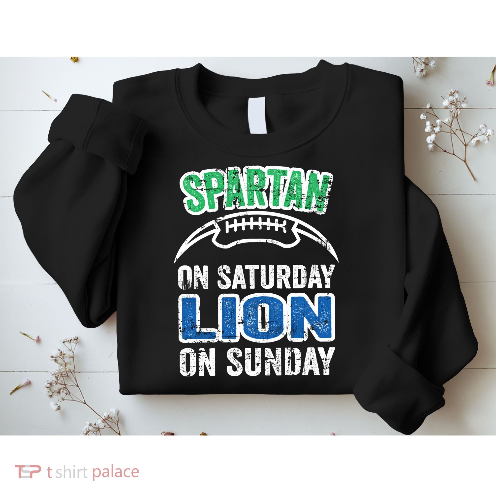 Spartan On Saturday Lion On Sunday Detroit Won Sweatshirt
