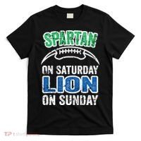 Spartan On Saturday Lion On Sunday Detroit Won T-Shirt thumb 0