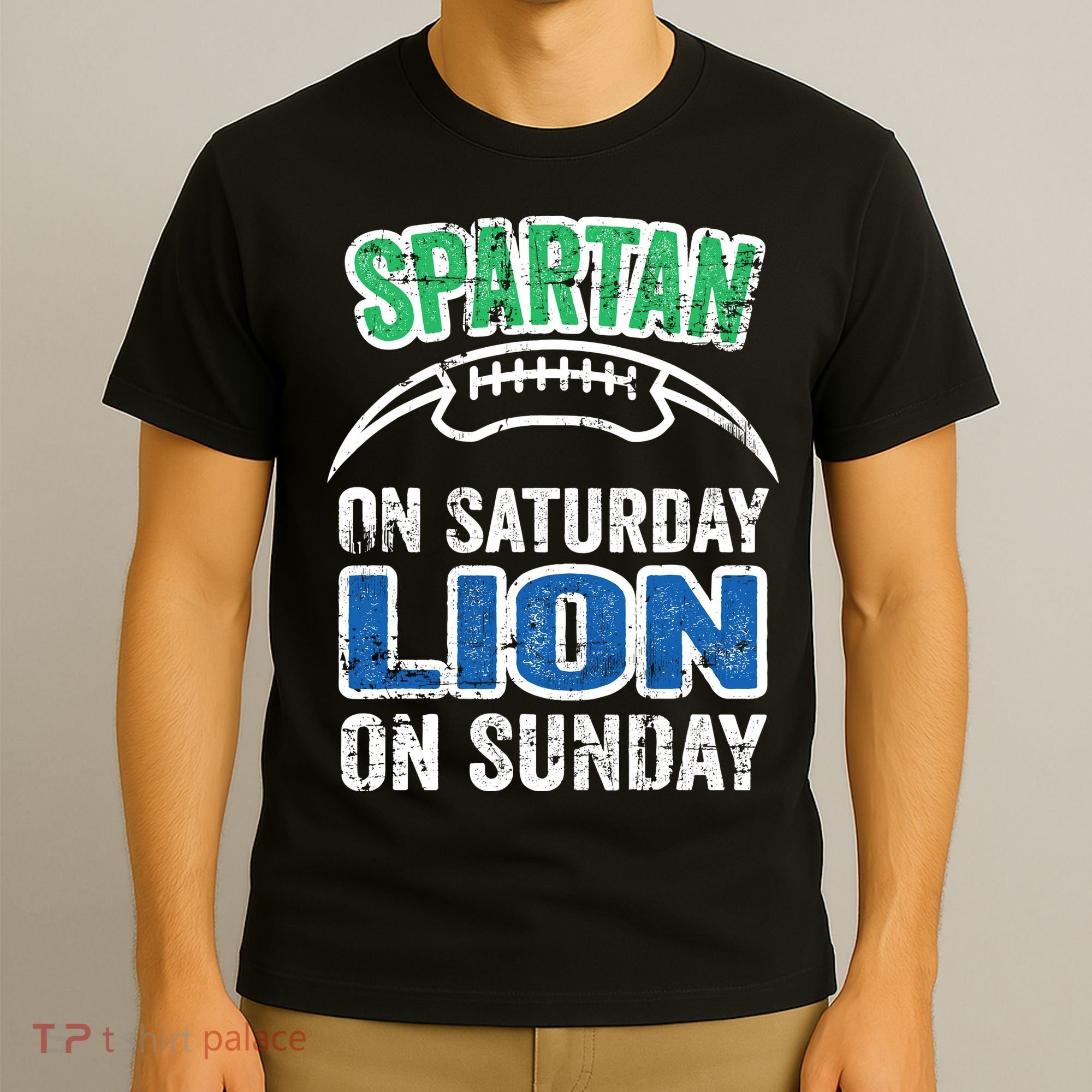 Spartan On Saturday Lion On Sunday Detroit Won T-Shirt