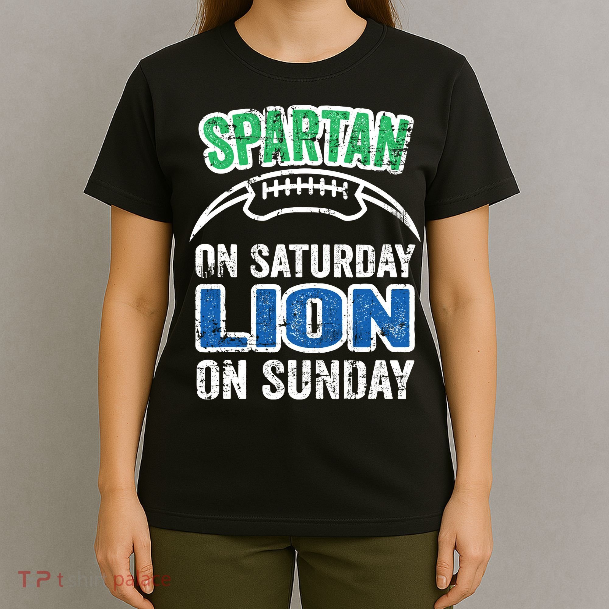 Spartan On Saturday Lion On Sunday Detroit Won T-Shirt