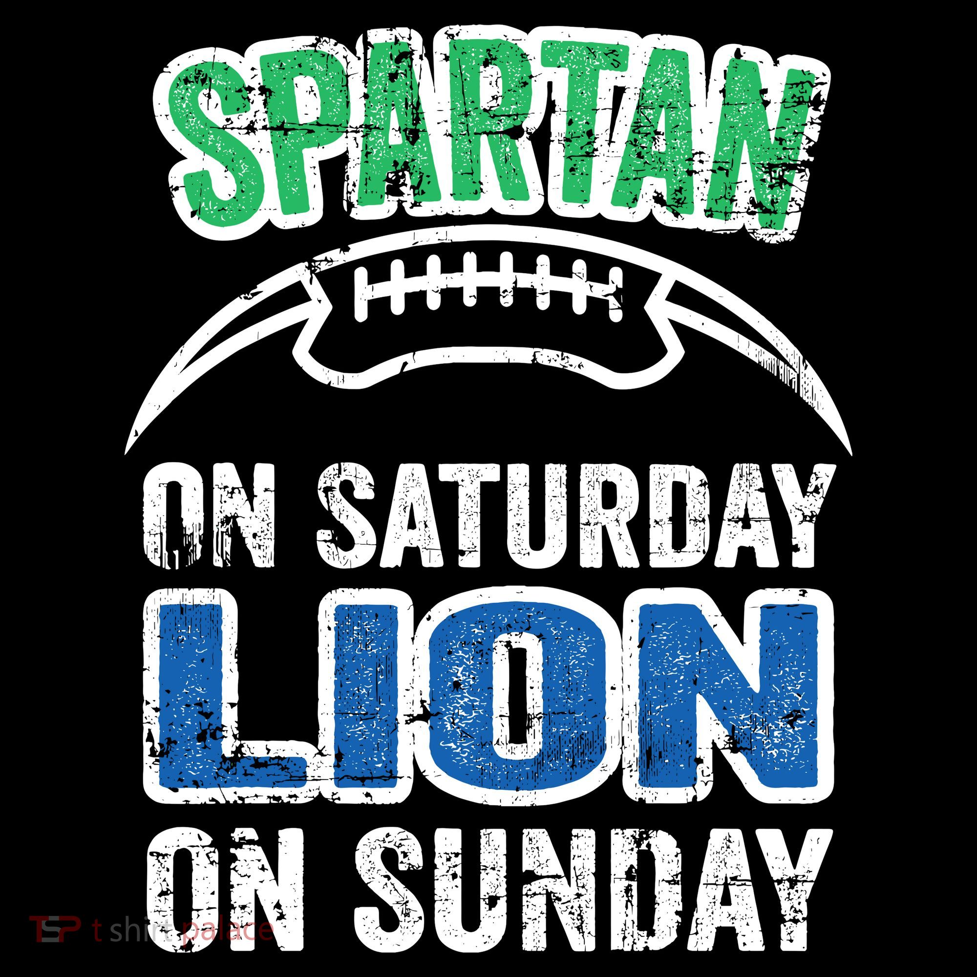 Spartan On Saturday Lion On Sunday Detroit Won T-Shirt
