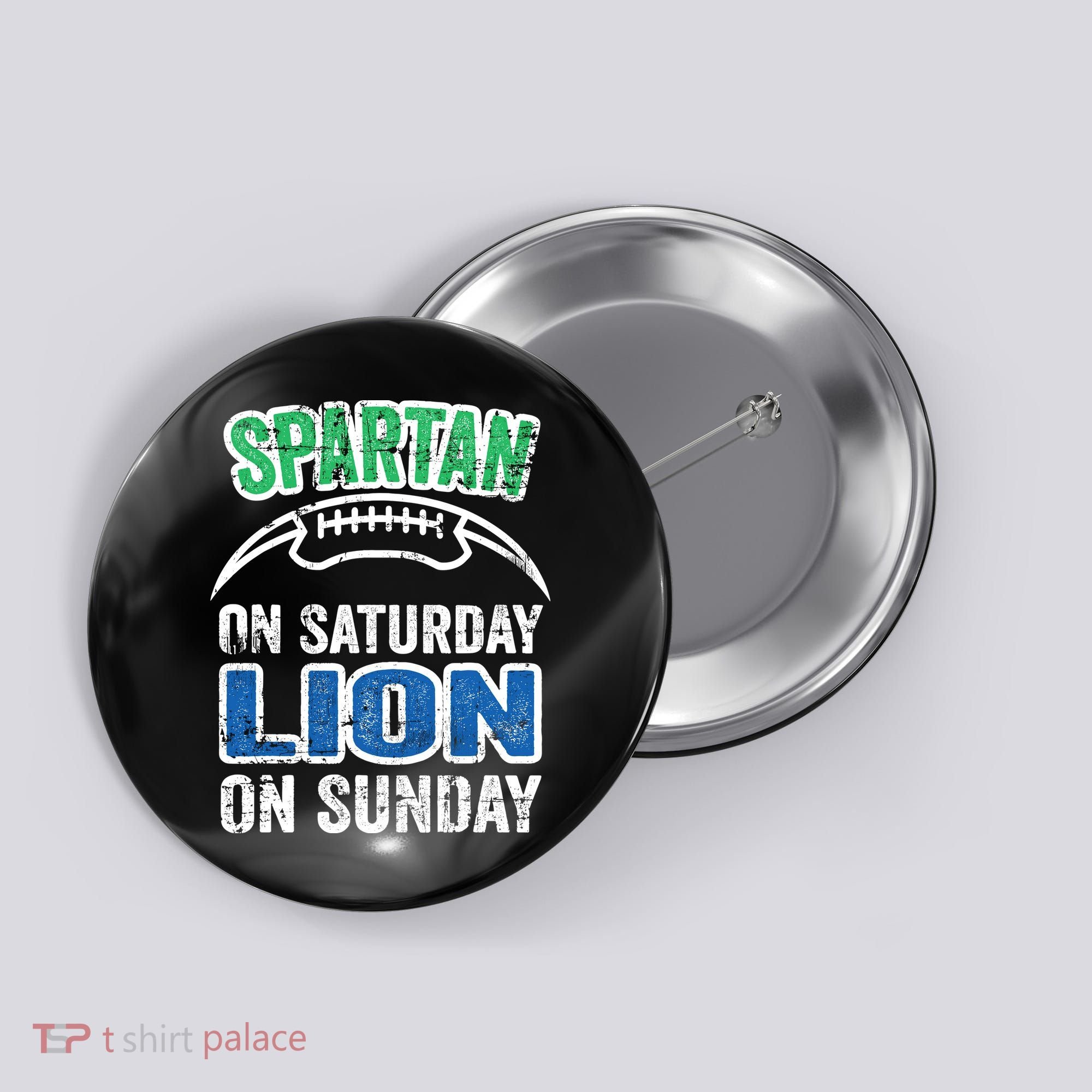 Spartan On Saturday Lion On Sunday Detroit Won Button