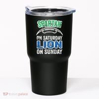 Spartan On Saturday Lion On Sunday Detroit Won Tumbler thumb 0