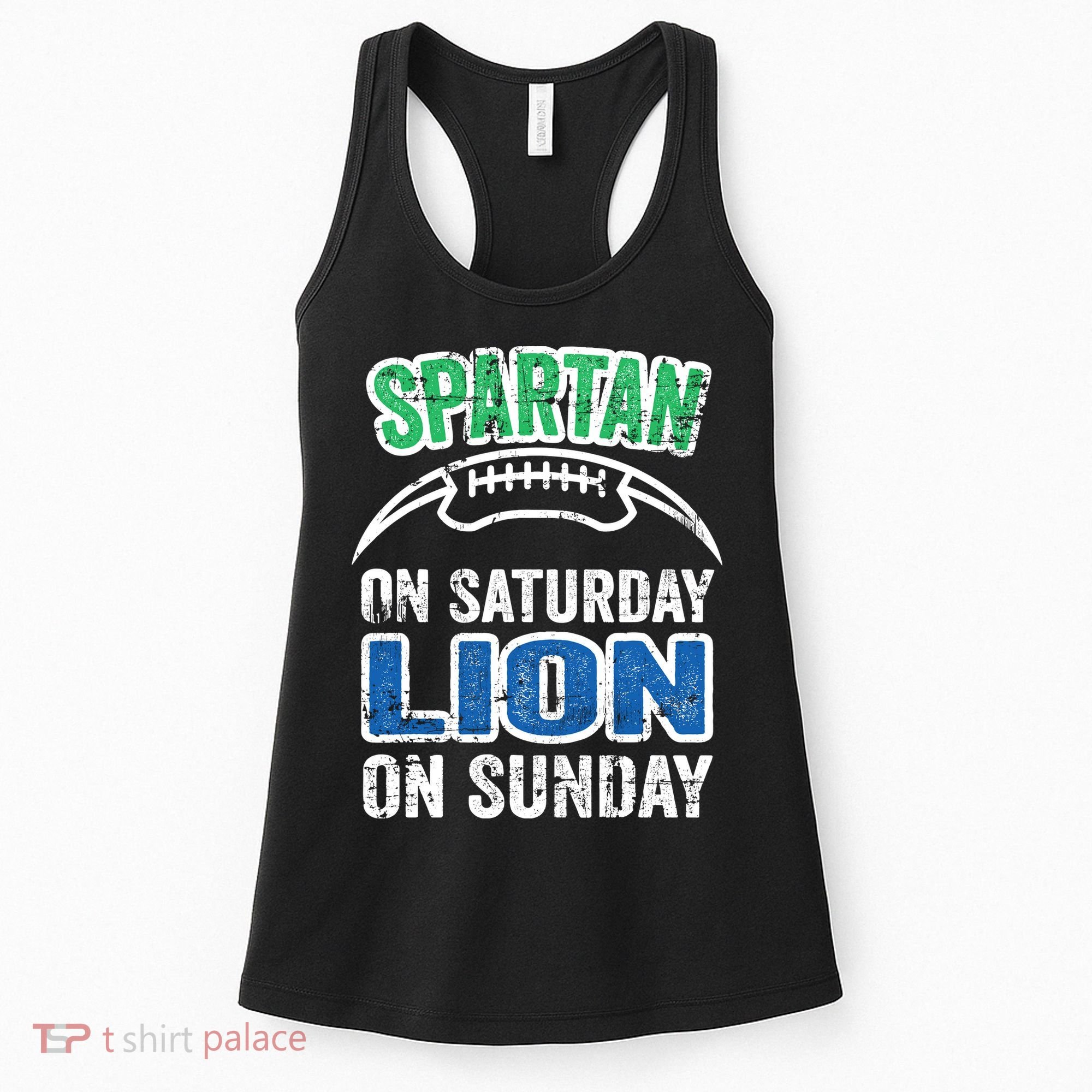 Spartan On Saturday Lion On Sunday Detroit Won Women's Tank Top