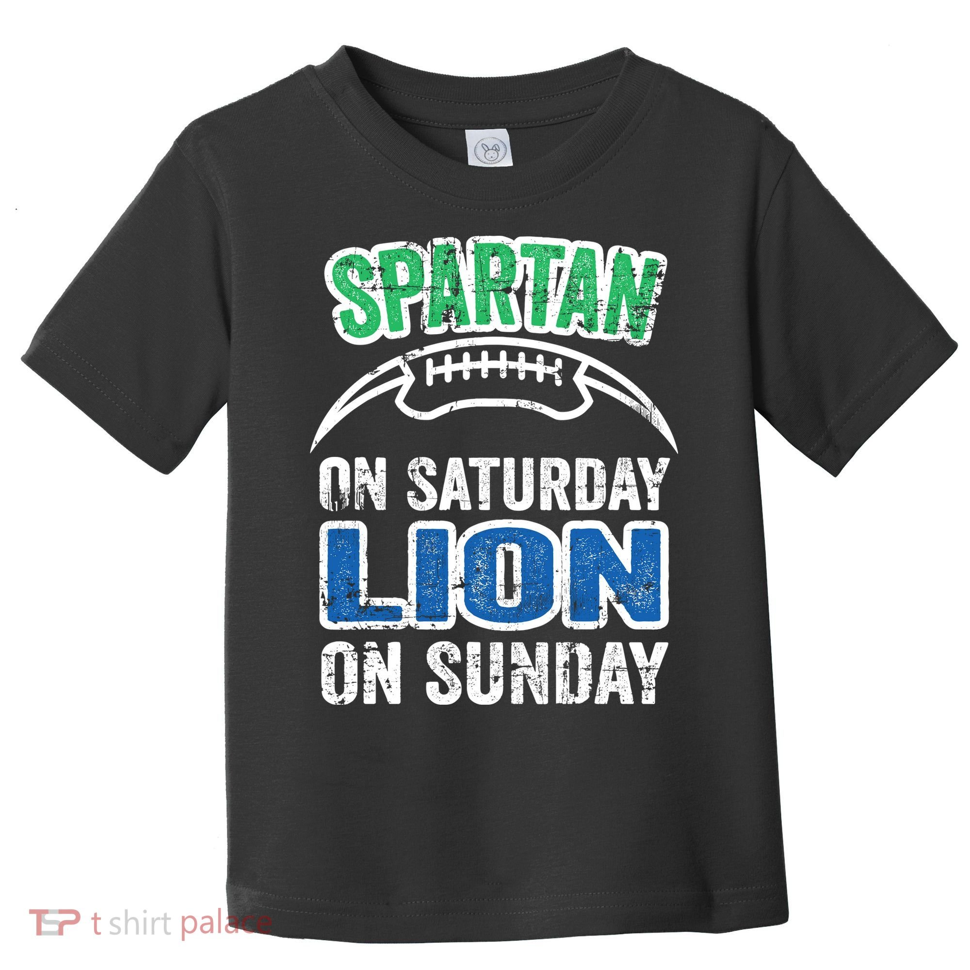 Spartan On Saturday Lion On Sunday Detroit Won Toddler T-Shirt
