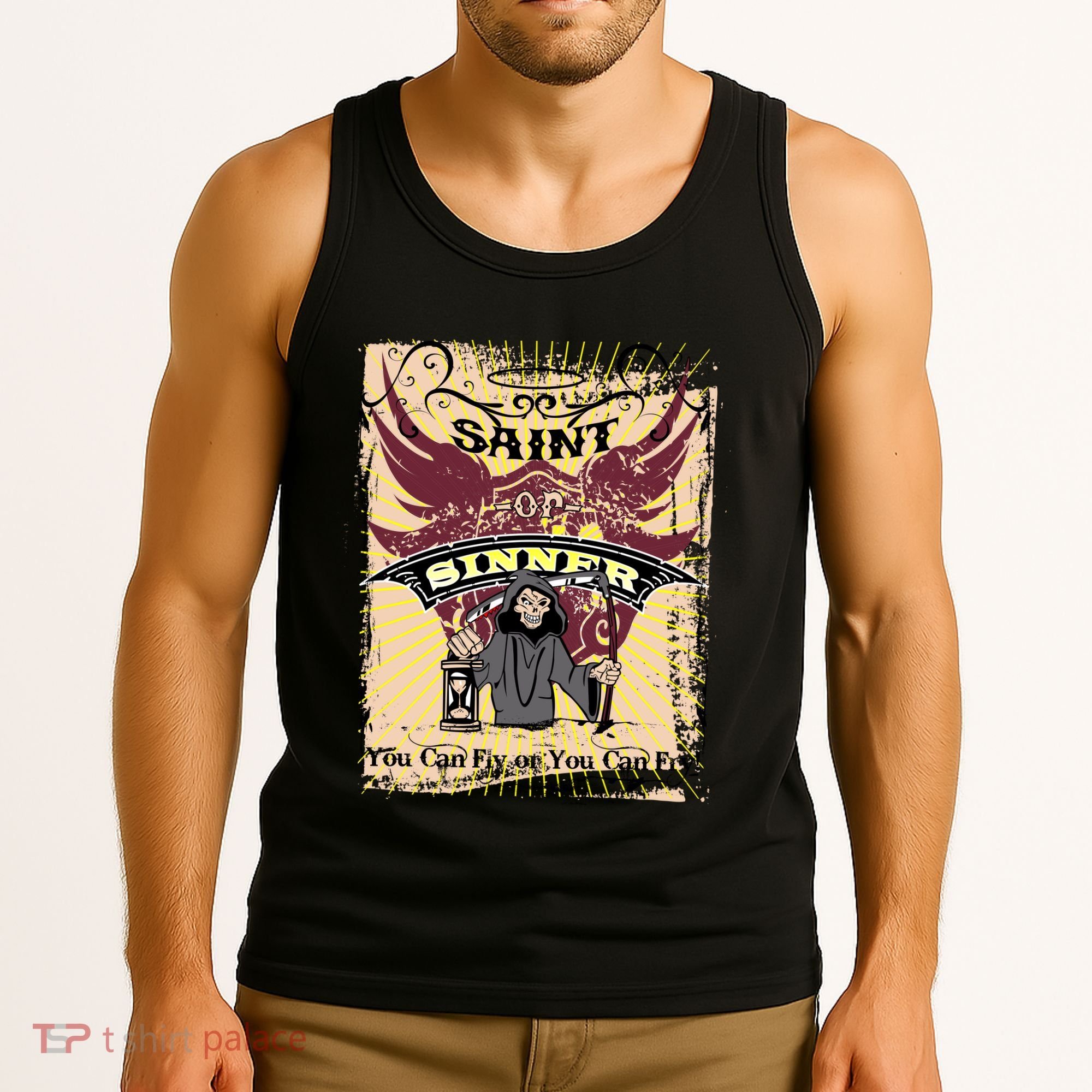 Saint Or Sinner You Can Fly Or You Can Fry! Tank Top