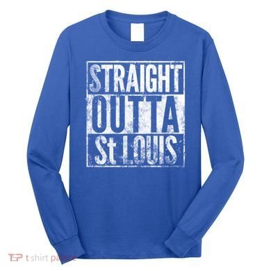 Straight Outta St Louis Missouri Distressed Effect Great Gift Long Sleeve Shirt