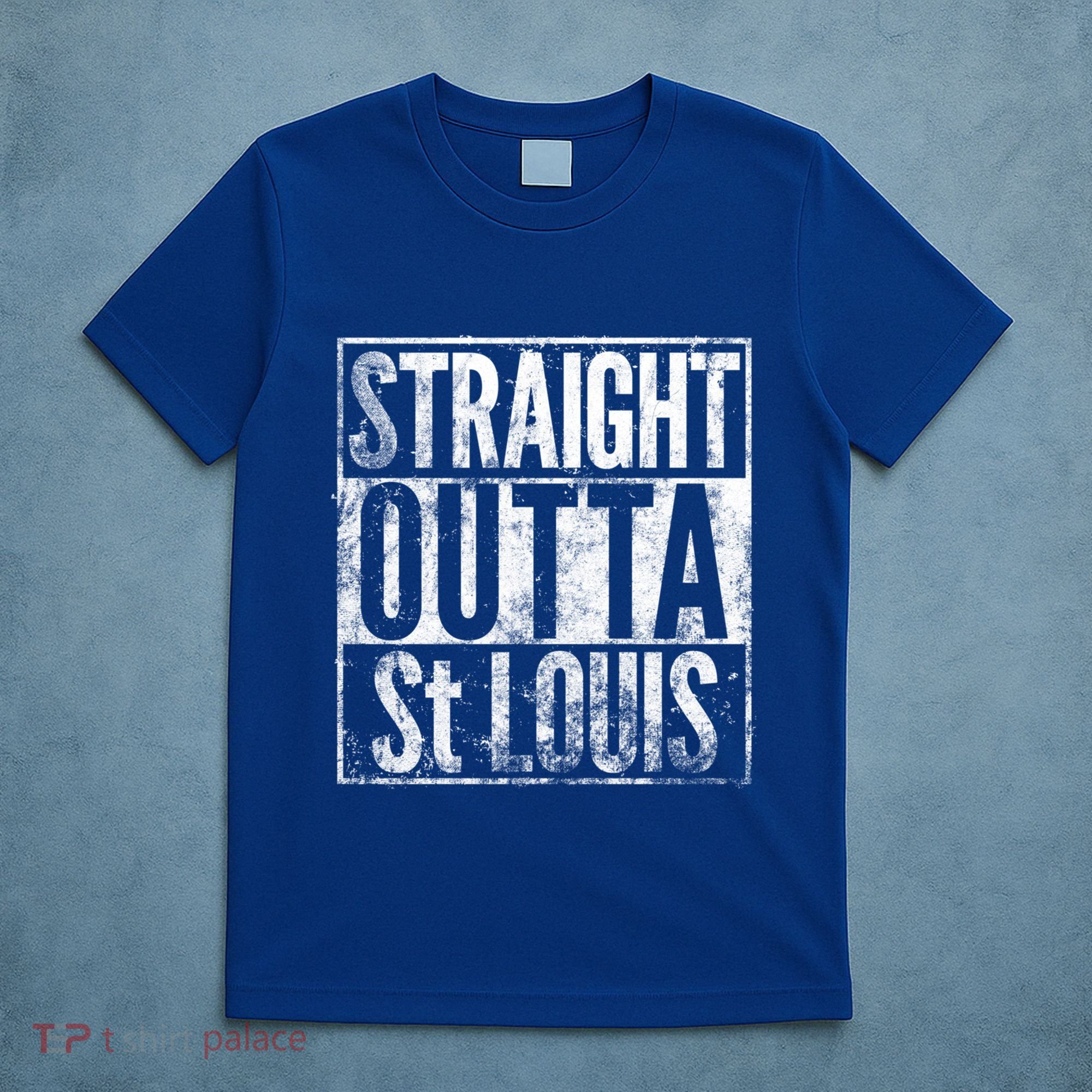 Straight Outta St Louis Missouri Distressed Effect Great Gift T-Shirt