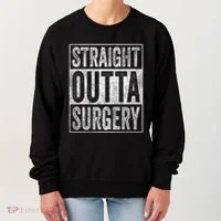 Straight Outta Surgery Women's Sweatshirt thumb 0