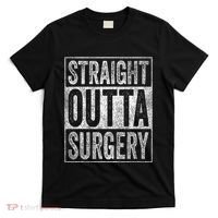 Straight Outta Surgery T-Shirt thumb 0