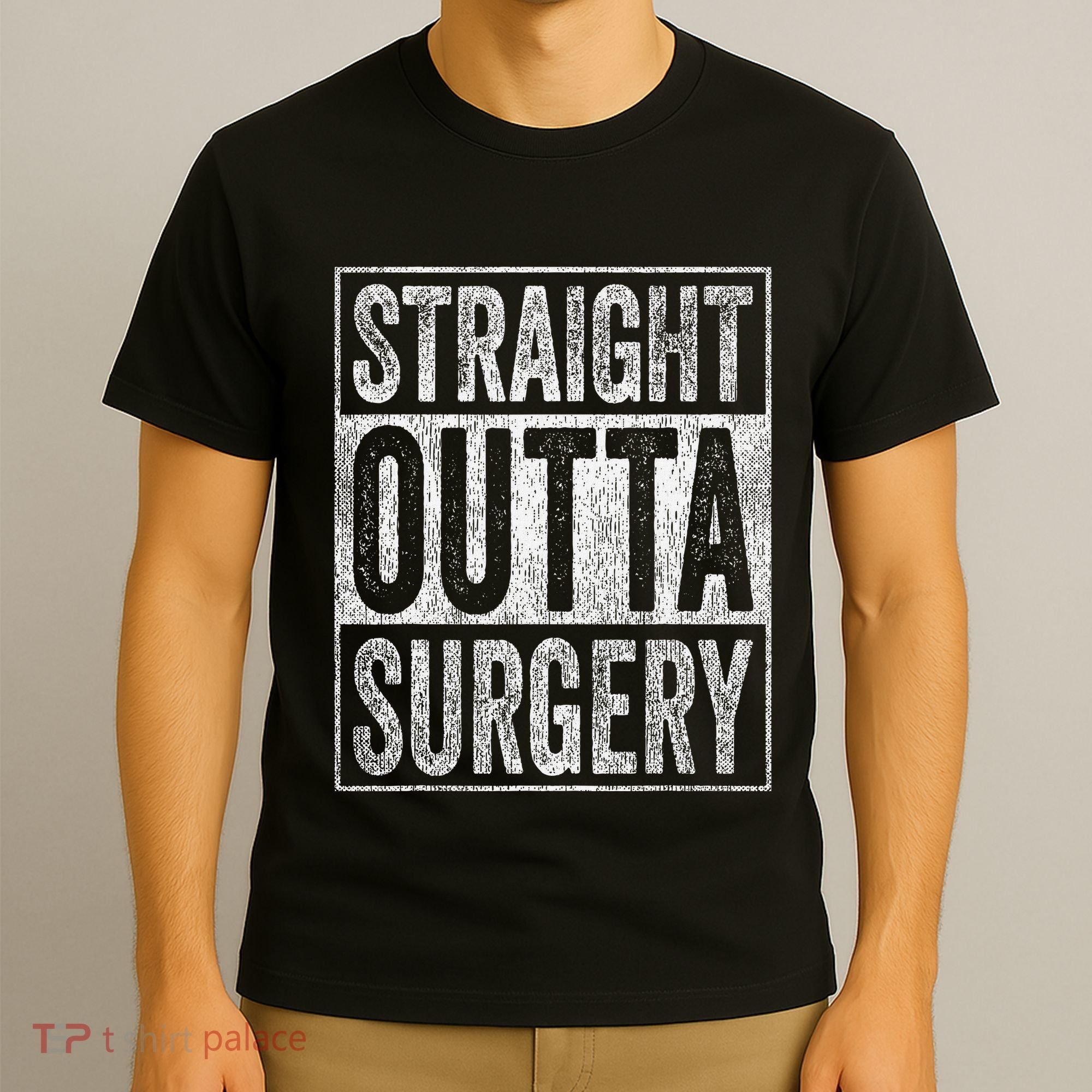Straight Outta Surgery T-Shirt