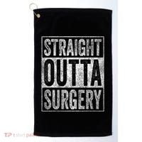 Straight Outta Surgery Golf Towel thumb 0