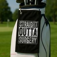 Straight Outta Surgery Golf Towel thumb 2