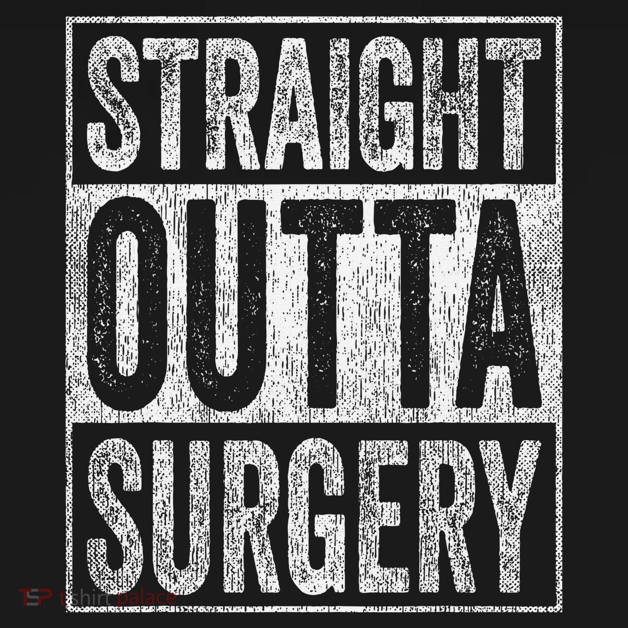 Straight Outta Surgery Toddler T-Shirt
