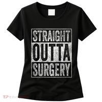 Straight Outta Surgery Women's T-Shirt thumb 0