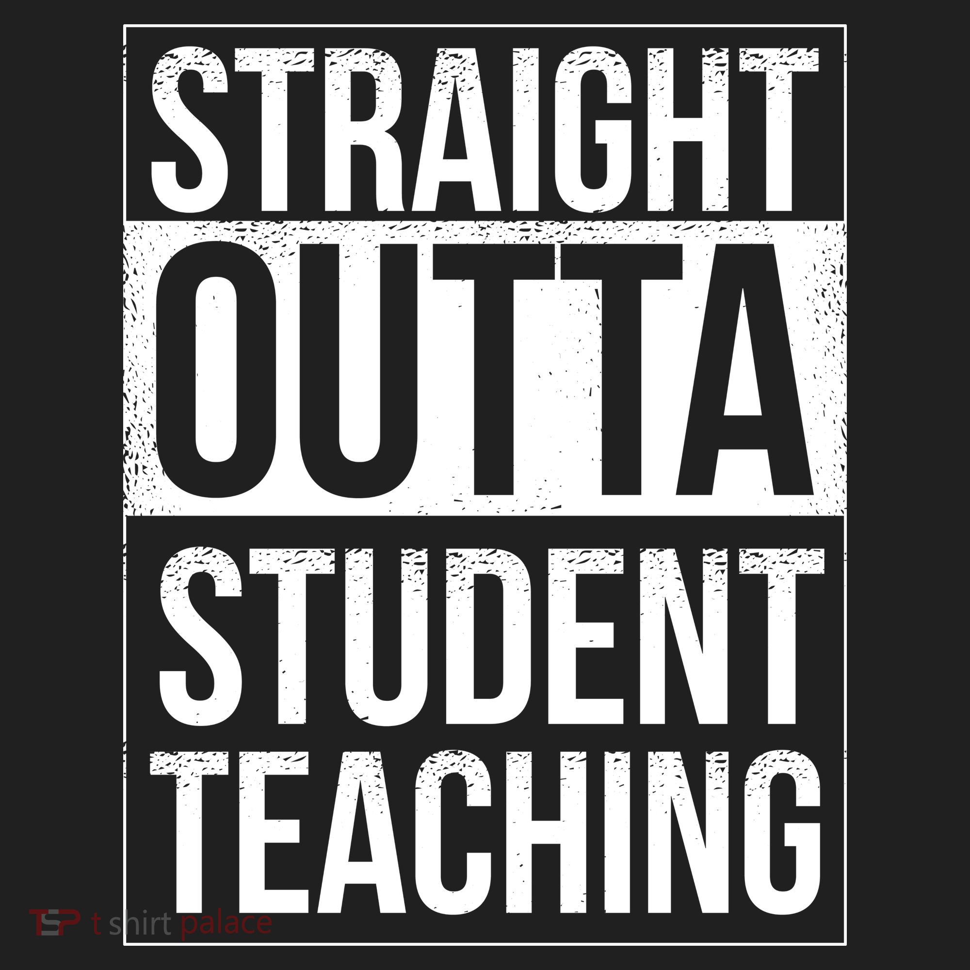 Straight Outta Student Teaching Funny Gift Tumbler