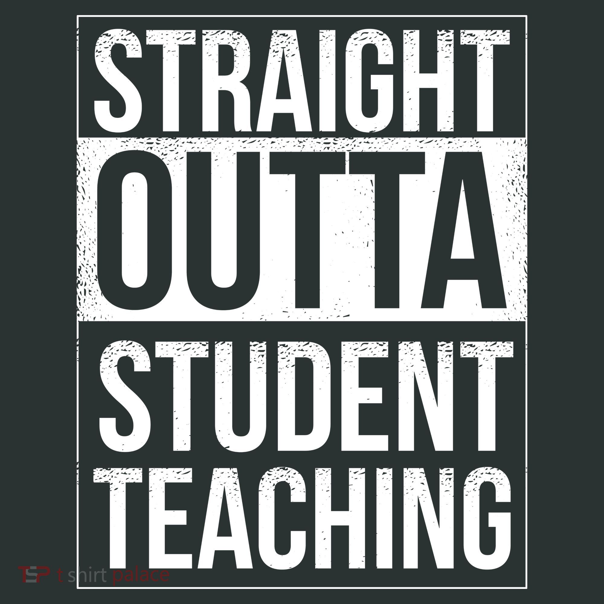 Straight Outta Student Teaching Funny Gift Tank Top