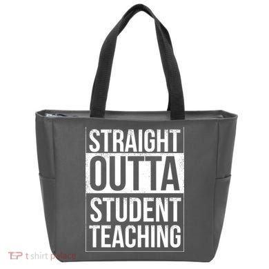 Straight Outta Student Teaching Funny Gift Tote Bag