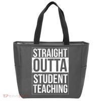 Straight Outta Student Teaching Funny Gift Tote Bag thumb 0