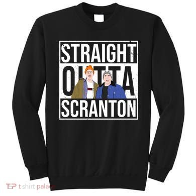 Straight Outta Scranton Sweatshirt