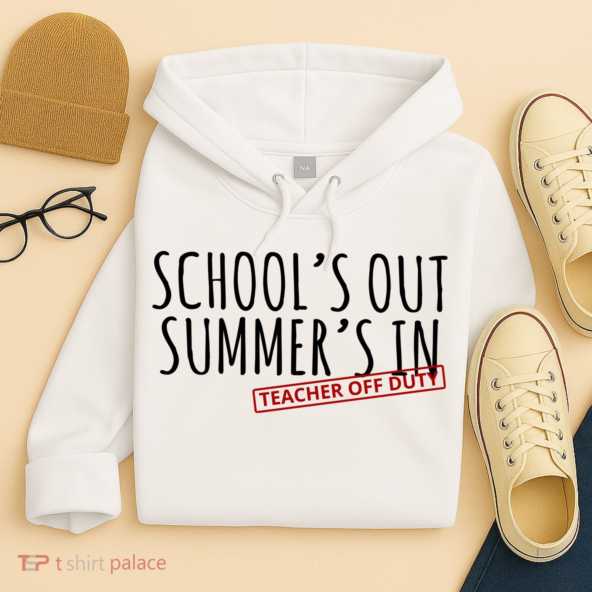 Schools Out Summers In Teacher Off Duty Hoodie