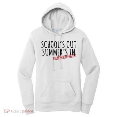 Schools Out Summers In Teacher Off Duty Women's Hoodie