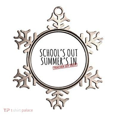 Schools Out Summers In Teacher Off Duty Ornament