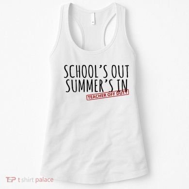 Schools Out Summers In Teacher Off Duty Women's Tank Top