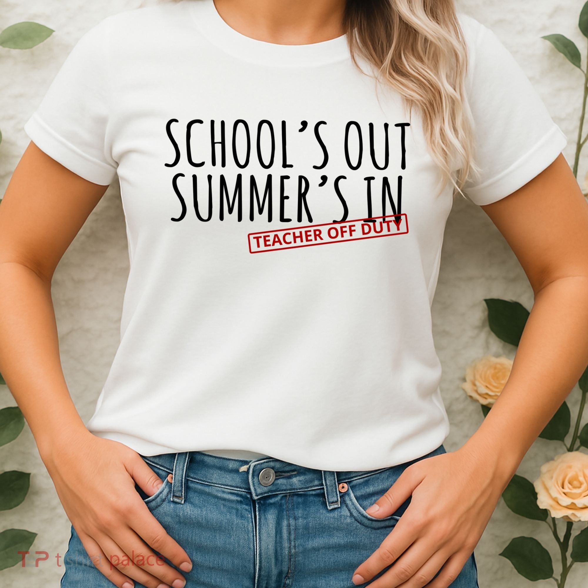 Schools Out Summers In Teacher Off Duty Women's T-Shirt