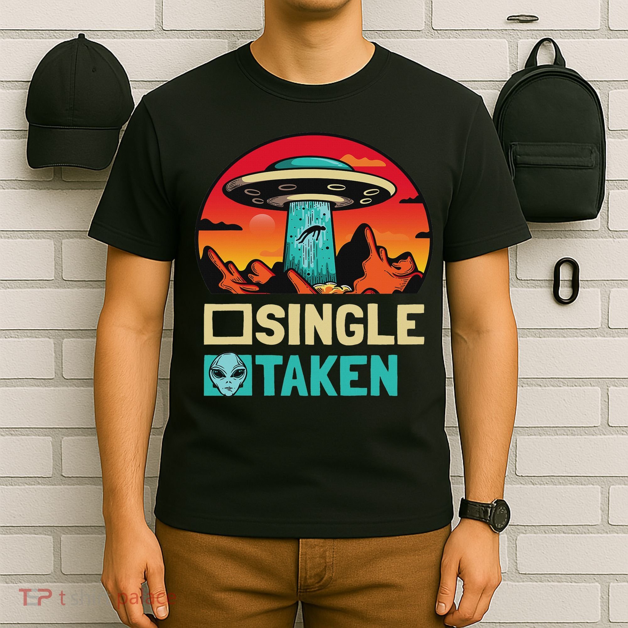 Single Or Taken Funny Alien Ufo Valentine's Day T-Shirt