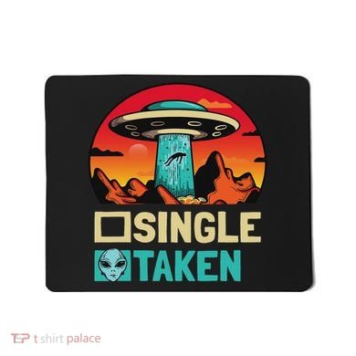 Single Or Taken Funny Alien Ufo Valentine's Day Mousepad