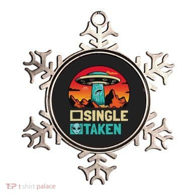 Single Or Taken Funny Alien Ufo Valentine's Day Ornament