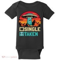 Single Or Taken Funny Alien Ufo Valentine's Day Baby Bodysuit thumb 0