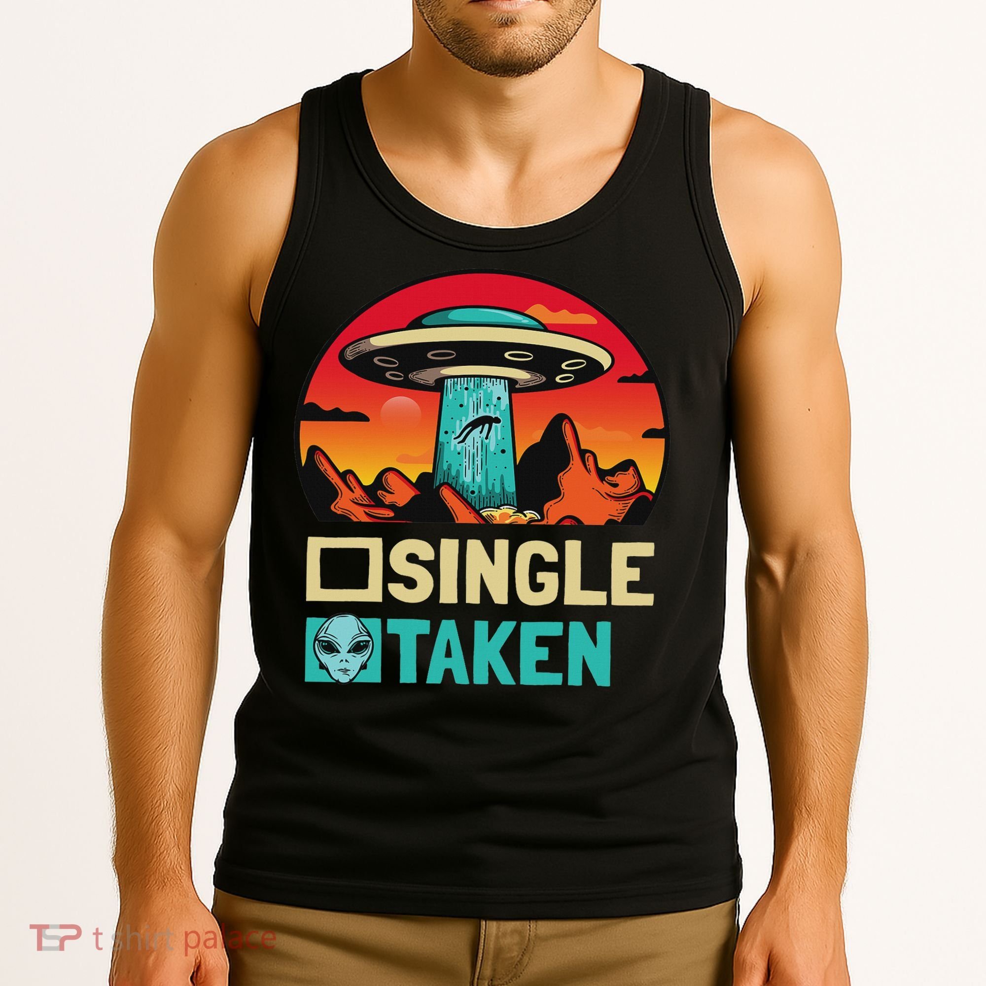 Single Or Taken Funny Alien Ufo Valentine's Day Tank Top
