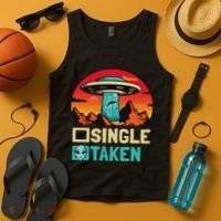 Single Or Taken Funny Alien Ufo Valentine's Day Tank Top thumb 4
