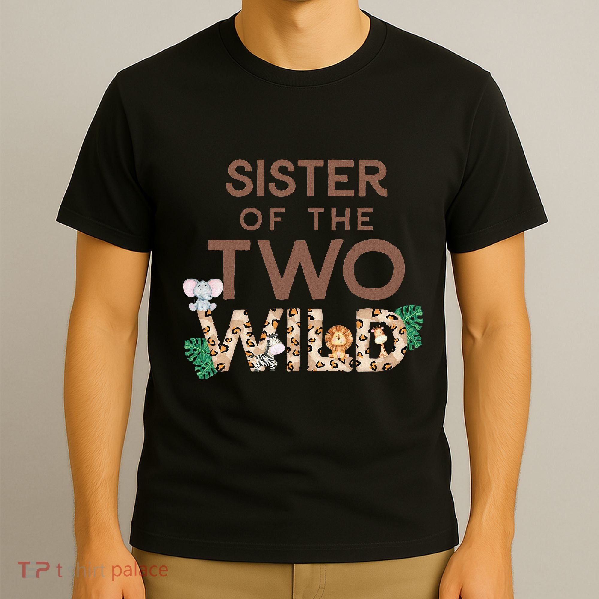 Sister of The Two Wild Animal Safari 2nd Birthday Theme T-Shirt