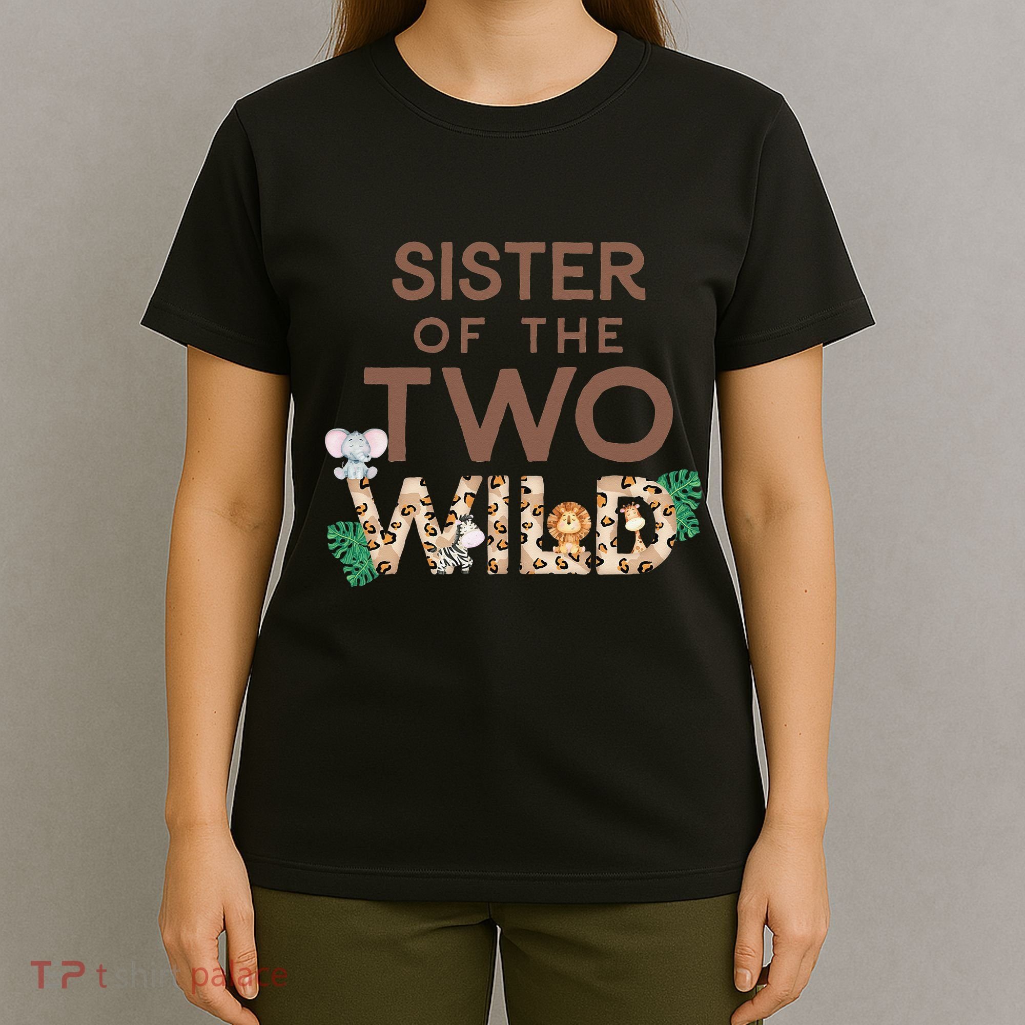 Sister of The Two Wild Animal Safari 2nd Birthday Theme T-Shirt
