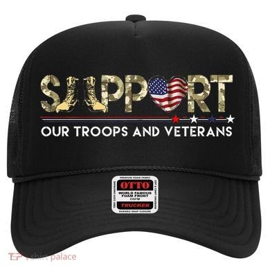 Support Our Troops VeteranS Day Support Our Troops Hat